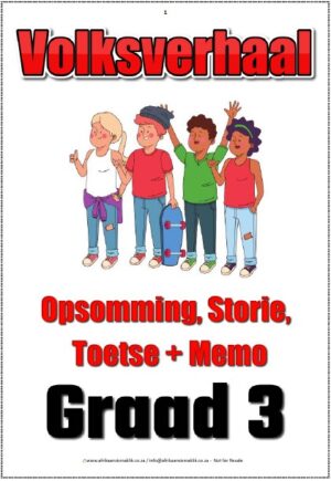 Graad 3 Volksverhaal, Kenmerke, Storie, Toets + Memo