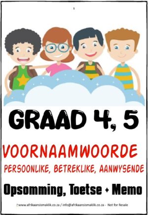 Graad 4 + 5 Voornaamwoorde Opsomming + Toetse + Memo