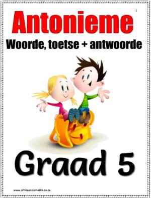 Graad 5 Antonieme Woorde Voorbeeld Toetse en Memo