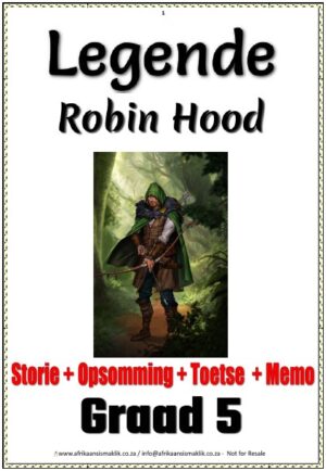 Graad 5 PDF Legende Robin Hood Storie + Woordeskat + Toetse + Memo