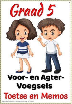 Graad 5  Voorvoegsels en Agtervoegsels