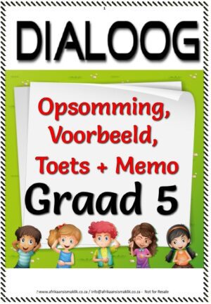 Graad 5 - PDF- Dialoog - Storie, Opsomming,