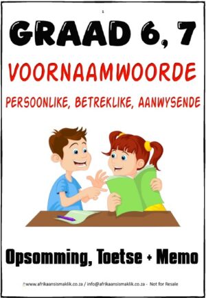 Graad 6 EN 7 Persoonlike Betreklike Aanwysende Voornaamwoorde