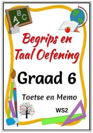 Graad 6 Begrips en Taal Oefening Eksamen met Memo WS2Â 