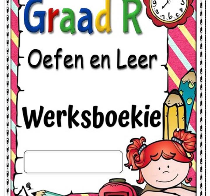 Afrikaans in Graad R: waar ‘n mens begin