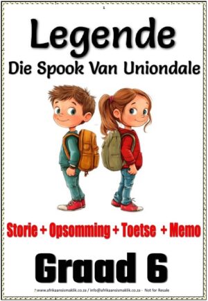 Graad 6 PDF Legende Spook van Uniondale Storie + Opsomming + Toetse + Memo