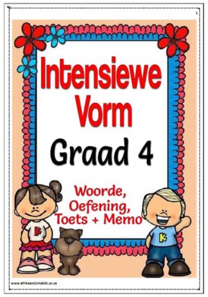 Graad 4 - Intensiewe Vorm - Woorde, Oefening + 2 Toetse + Memo