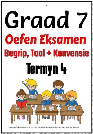 Graad 7 Termyn 4 Begrip en Taal Oefen Eksamen