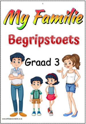 Graad 3 My Familie Begripstoets