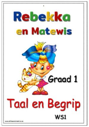Graad 1 Taal en Begripstoets Rebekka en Matewis
