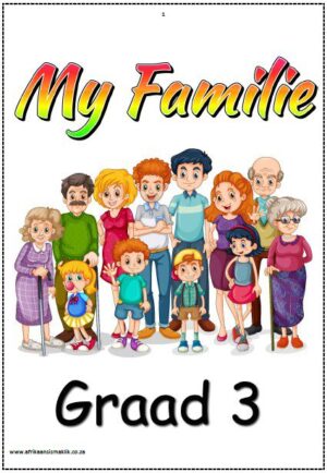 Graad 3 - My Familie - My Gesin