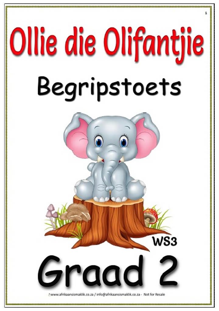 Graad 2- Begripstoets – Ollie die Olifantjie, Vrae en Memo