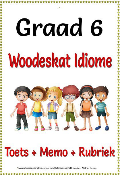 Graad 6 Idiome Lys + Betekenis 16 Blaaie